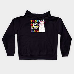 Test Day No Prob llama Llama Teacher Testing Day Kids Kids Hoodie